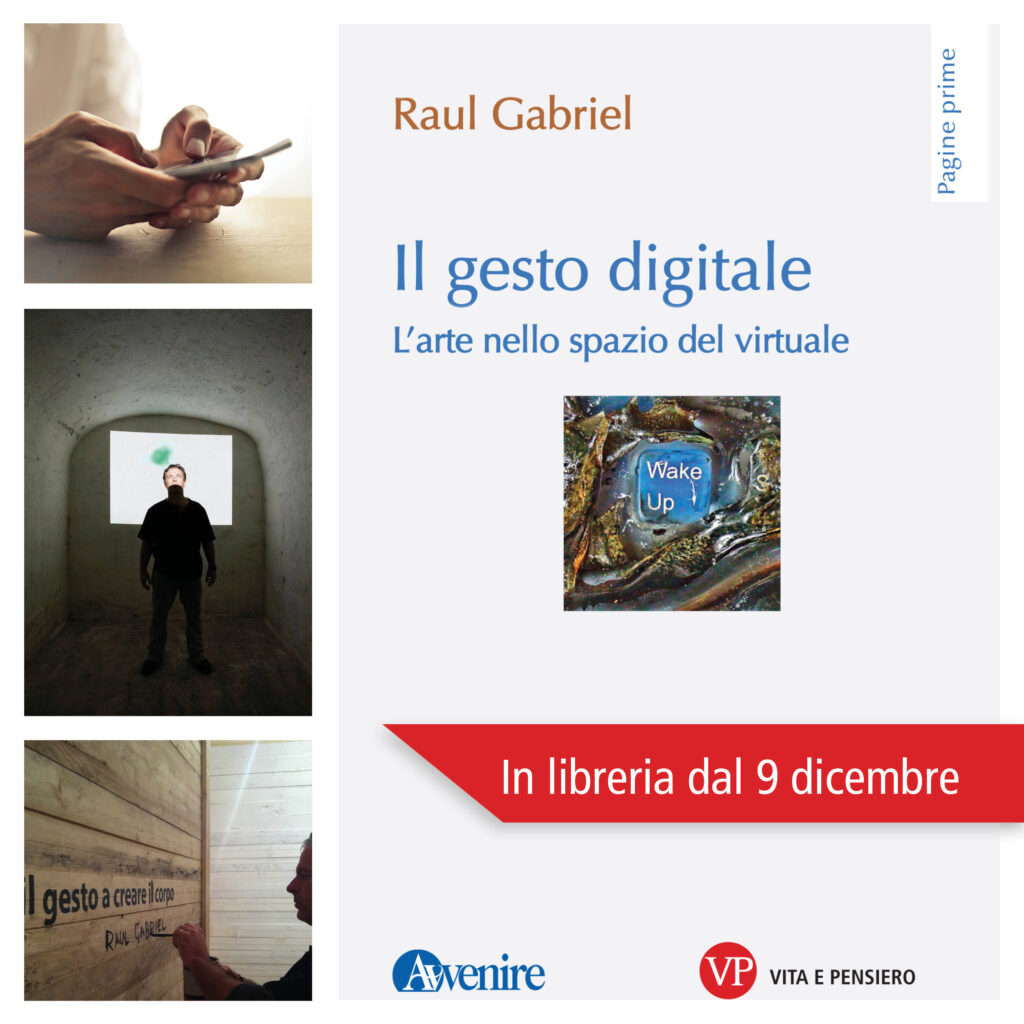 Raul Gabriel Il Gesto Digitale Vita e pensiero editore